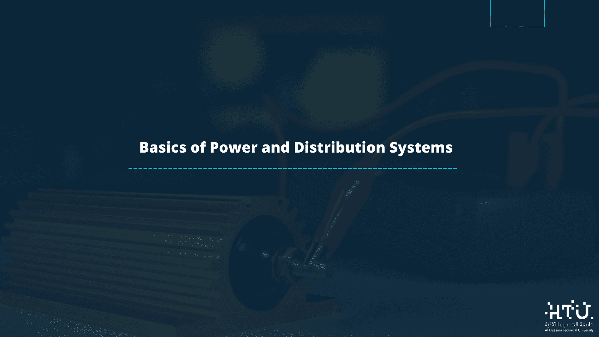 Basics of Power and Distribution Systems HTUx